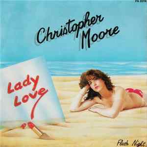 Christopher Moore - Lady Love FLAC