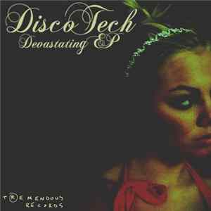 DiscoTech - Devastating Ep FLAC