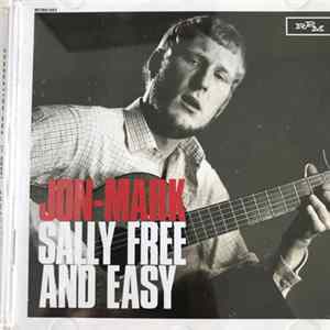 Jon Mark - Sally Free And Easy FLAC