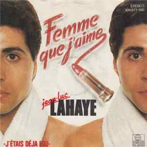 Jean-Luc Lahaye - Femme Que J'aime FLAC