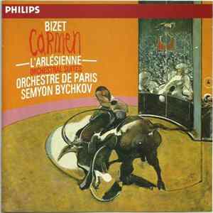 Bizet, Semyon Bychkov, Orchestre De Paris - Carmen & L'Arlésienne: Orchestral Suites FLAC