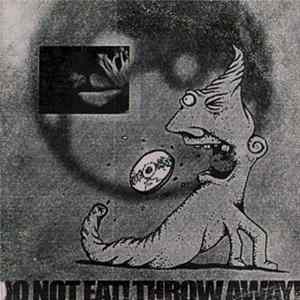 Various - Do Not Eat! Throw Away! FLAC