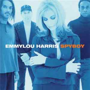 Emmylou Harris - Spyboy FLAC