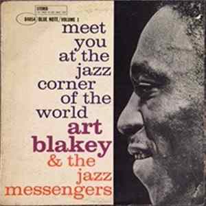 Art Blakey & The Jazz Messengers - Meet You At The Jazz Corner Of The World (Volume 1) FLAC