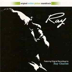 Ray Charles - Ray (Original Motion Picture Soundtrack) FLAC