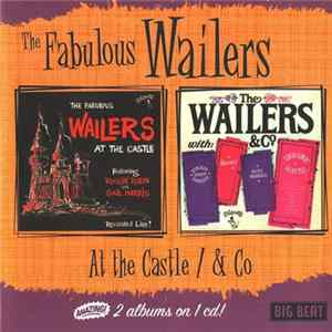 The Fabulous Wailers - At The Castle / & Co FLAC