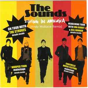 The Sounds - Living In America (Andy Wallace Remix) FLAC