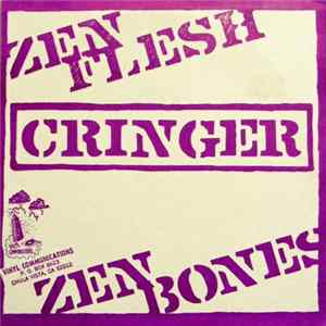 Cringer - Zen Flesh, Zen Bones FLAC