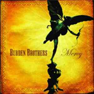 Burden Brothers - Mercy FLAC