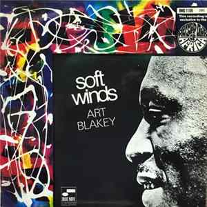 Art Blakey - Soft Winds FLAC