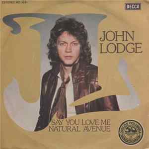 John Lodge - Say You Love Me FLAC