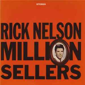 Rick Nelson - Million Sellers FLAC