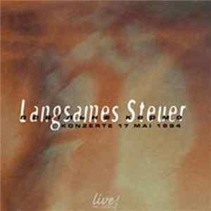 Langsames Steuer - Konzerte 17 Mai 1994 FLAC