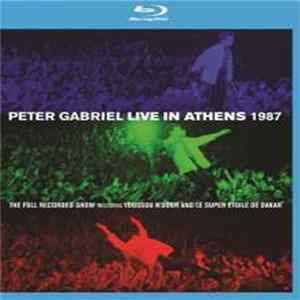Peter Gabriel - Live In Athens 1987 FLAC