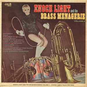 Enoch Light And The Brass Menagerie - Enoch Light And The Brass Menagerie Volume 2 FLAC