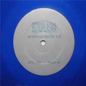 Ectoplasma - Ectoplasmatic EP FLAC