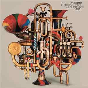 Various - Modern At The German Jazz Festival 1966 FLAC