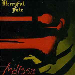 Mercyful Fate - Melissa FLAC