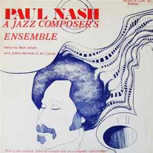 Paul Nash Featuring Mark Isham With Eddie Marshall & Art Lande - A Jazz Composer's Ensemble FLAC