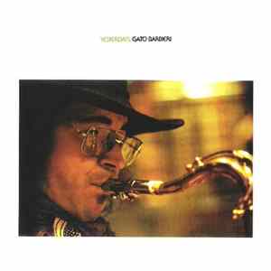 Gato Barbieri - Yesterdays FLAC