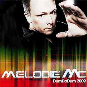 Melodie MC - Dum Da Dum 2009 FLAC