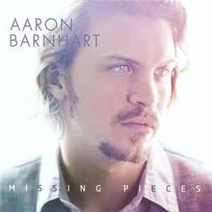 Aaron Barnhart - Missing Pieces FLAC