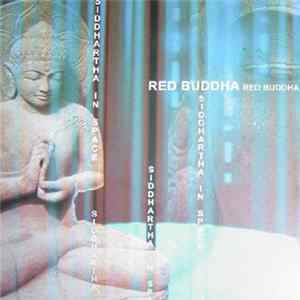 Red Buddha - Siddhartha In Space FLAC