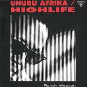 Randy Weston - Uhuru Afrika / Highlife FLAC