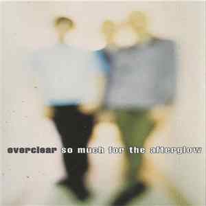 Everclear - So Much For The Afterglow FLAC