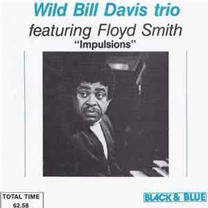 Wild Bill Davis Trio - Impulsions FLAC