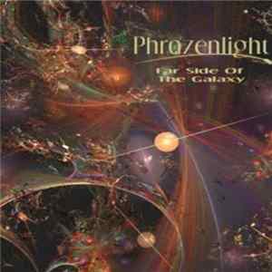 Phrozenlight - Far Side Of The Galaxy FLAC