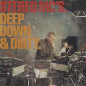 Stereo MC's - Deep Down & Dirty FLAC