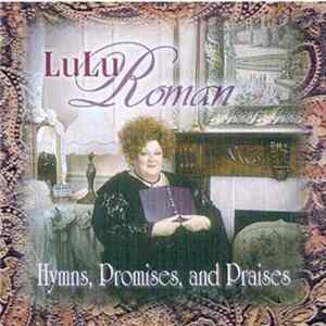 Lulu Roman - Hymns, Promises And Praises FLAC