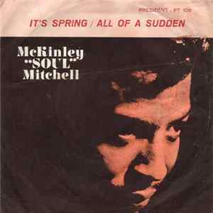 McKinley "Soul" Mitchell - It's Spring / All Of A Sudden FLAC