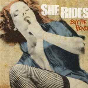 She Rides - Buy The Ticket FLAC