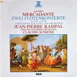 Jean-Pierre Rampal, Giuseppe Saverio Mercadante - Zwei Flötenkonzerte D-Dur - E-Dur - Variationen Für Flöte Und Orchester FLAC