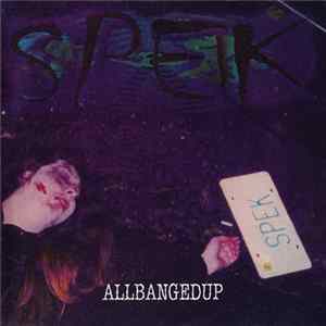 Spek - Allbangedup FLAC