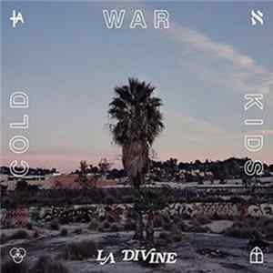 Cold War Kids - La Divine FLAC