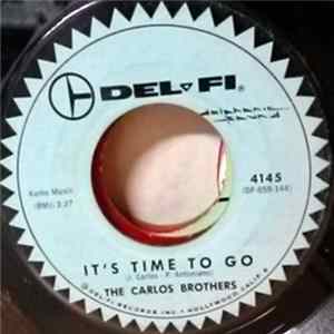 The Carlos Brothers - It's Time To Go / Little Cupid FLAC