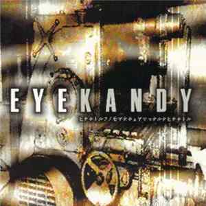 Eye Kandy - Dream Kill Dream FLAC