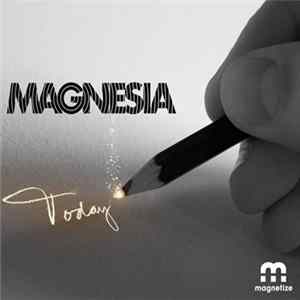 Magnesia - Today FLAC