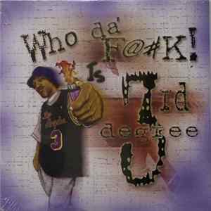 3rd Degree - Who Da' F@#k! Is 3rd Degree FLAC