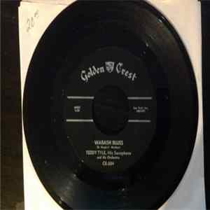 Teddy Tyle, His Saxophone And His Orchestra - Wabash Blues / Johnson Rag FLAC