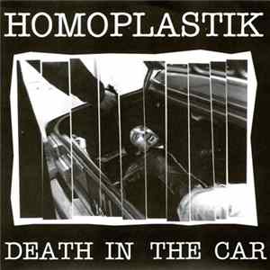 Homoplastik - Death In The Car FLAC