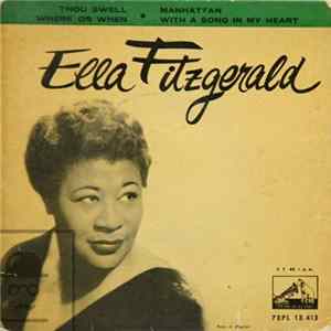 Ella Fitzgerald - Thou Swell / Where Or When / Manhattan / With A Song In My Heart FLAC