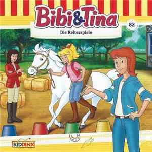 Markus Dittrich - Bibi & Tina 82 - Die Reiterspiele FLAC
