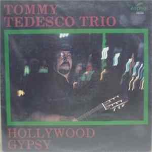 Tommy Tedesco Trio - Hollywood Gypsy FLAC