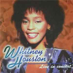 Whitney Houston - Live In Concert FLAC