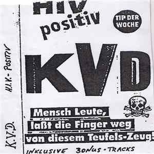 K.V.D. - H.I.V. Positiv FLAC