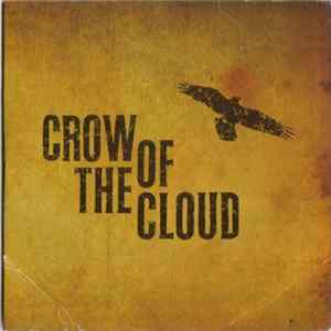 Crow of the Cloud - EP FLAC
